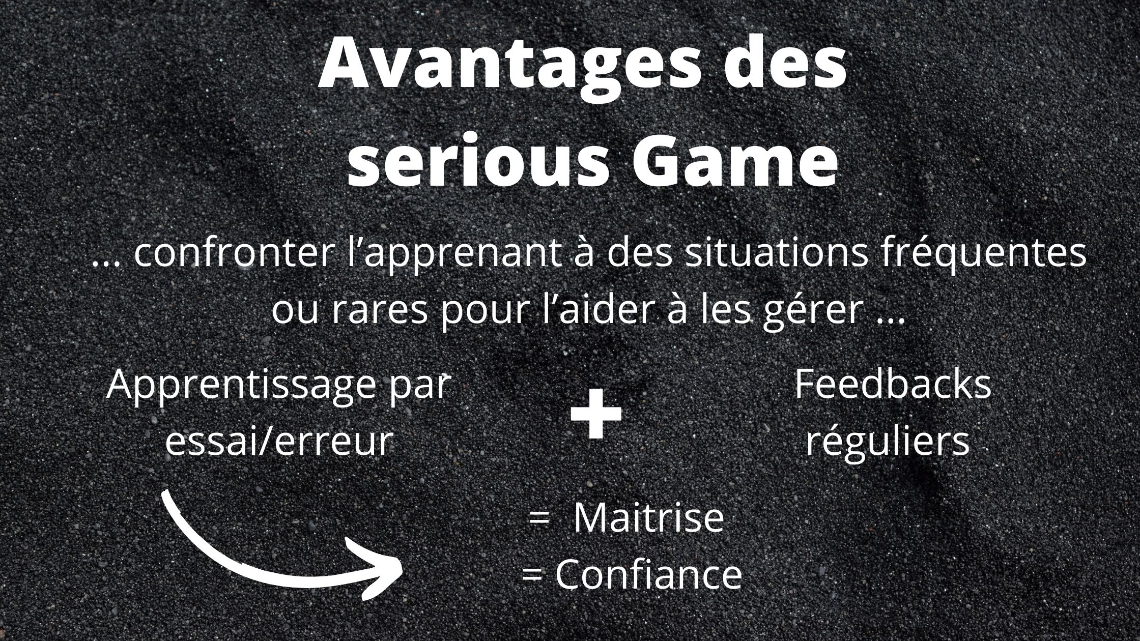 Atouts des serious Game