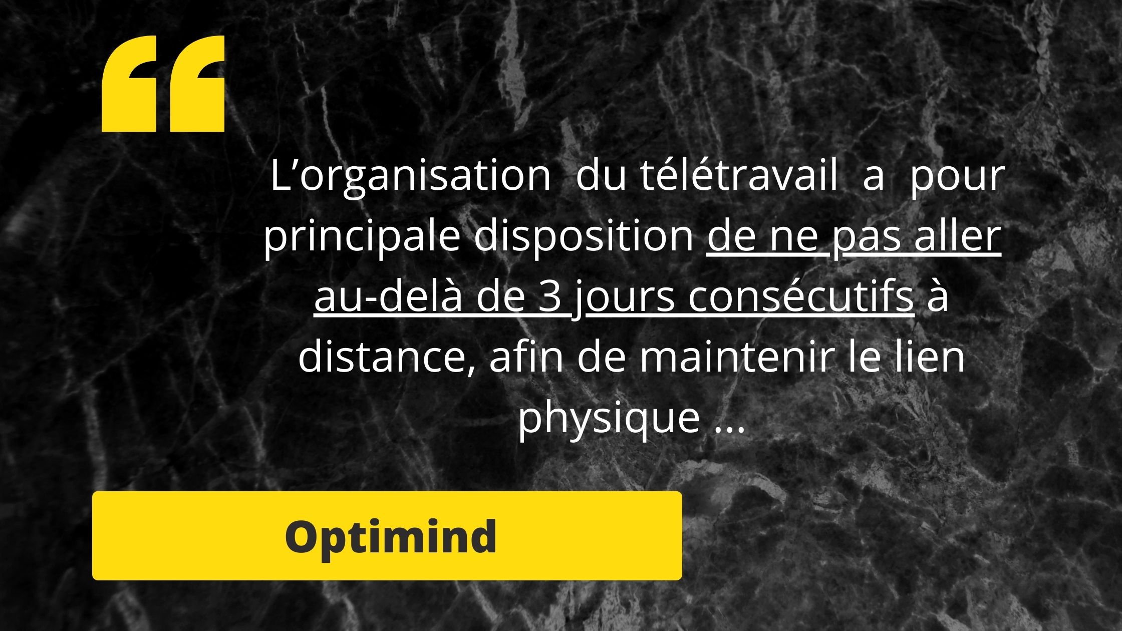 Optimind déploie largement le télétravail pour tous