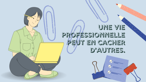  Une vie professionnelle peut en cacher d’autres