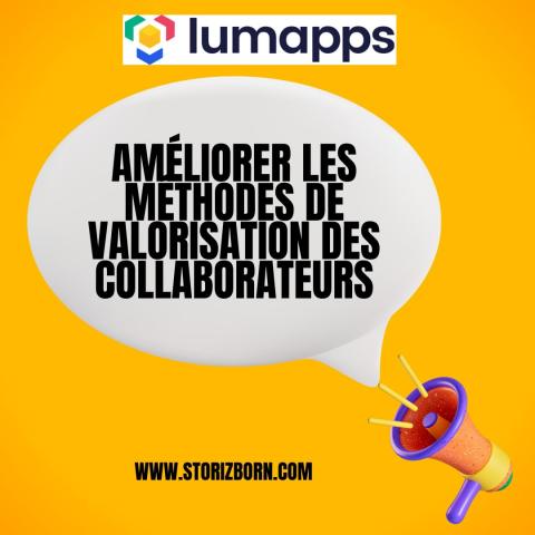 Améliorer les méthodes de valorisation des collaborateurs 