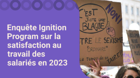Enquête Ignition Program sur la satisfaction au travail des salariés en 2023