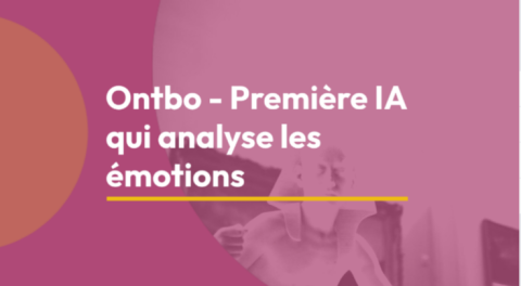 Ontbo - Première IA qui analyse les émotions