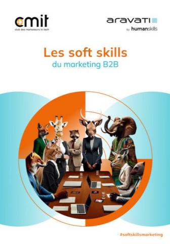 Le CMIT et Aravati dévoilent les 16 soft skills essentielles pour les marketeurs B2B en 2025
