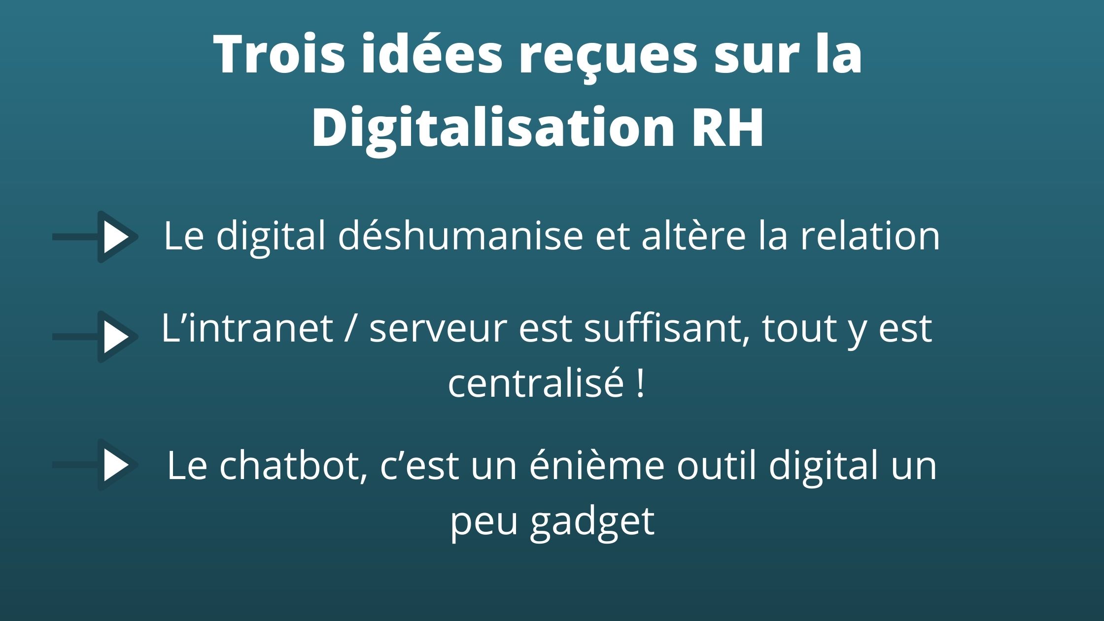 Trois idées reçues sur la Digitalisation RH