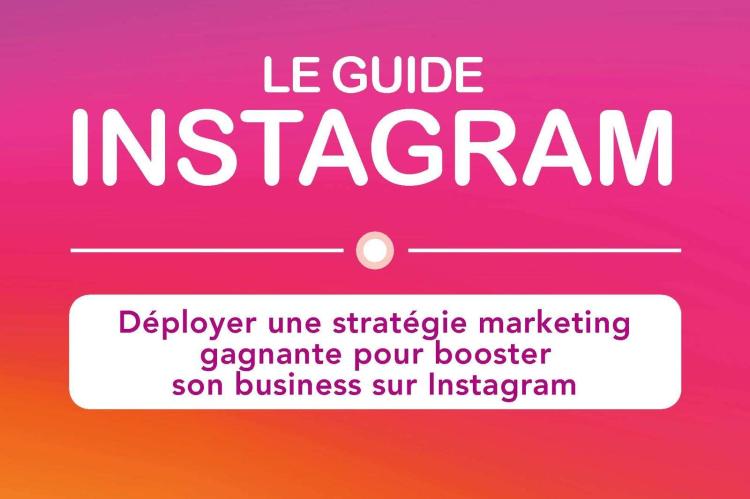 Le guide Instagram