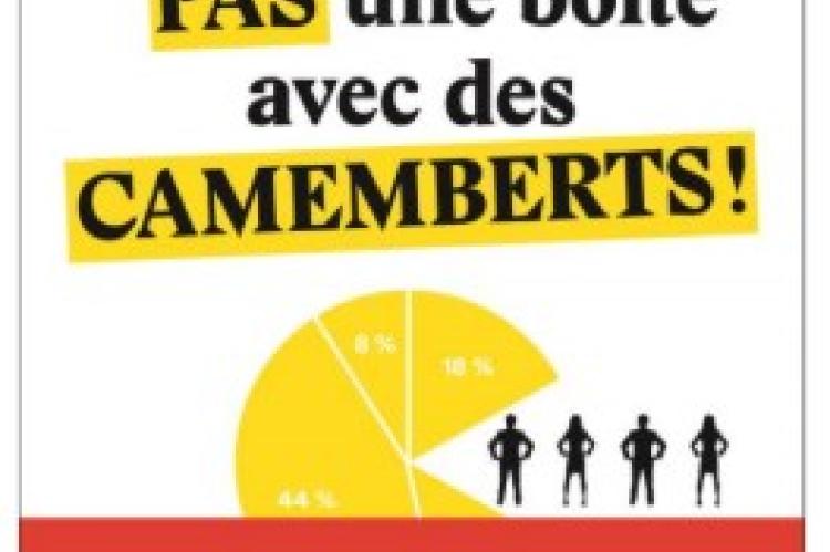 On ne dirige pas une boîte avec des camemberts