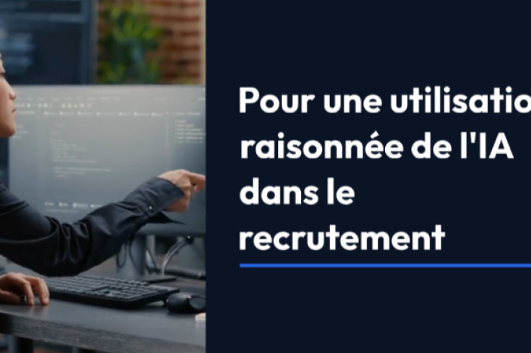 Pour une utilisation raisonnée de l'IA dans le recrutement