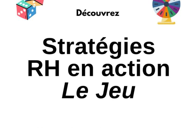 Stratégies RH en action Le Jeu