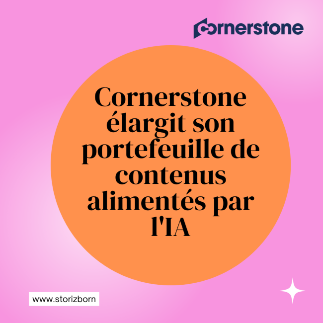  Cornerstone élargit son portefeuille de contenus alimentés par l'IA