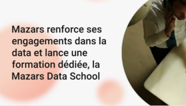 Mazars renforce ses engagements dans la data et lance une formation Mazars Data School